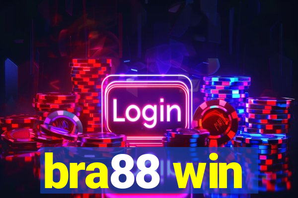 bra88 win